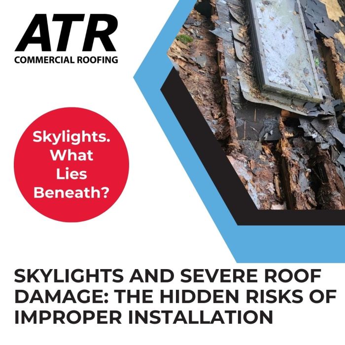 Skylights and Severe Roof Damage: The Hidden Risks of Improper ...