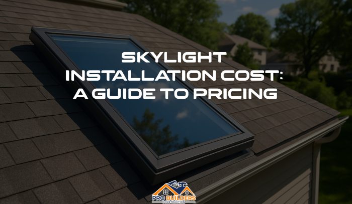 PPT - What Are the Expenses Involved in Skylight Installation or ...